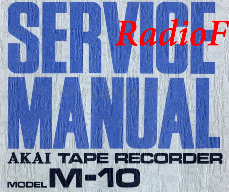 Akai-M10-tape-sm维修电路图 手册.pdf_第1页
