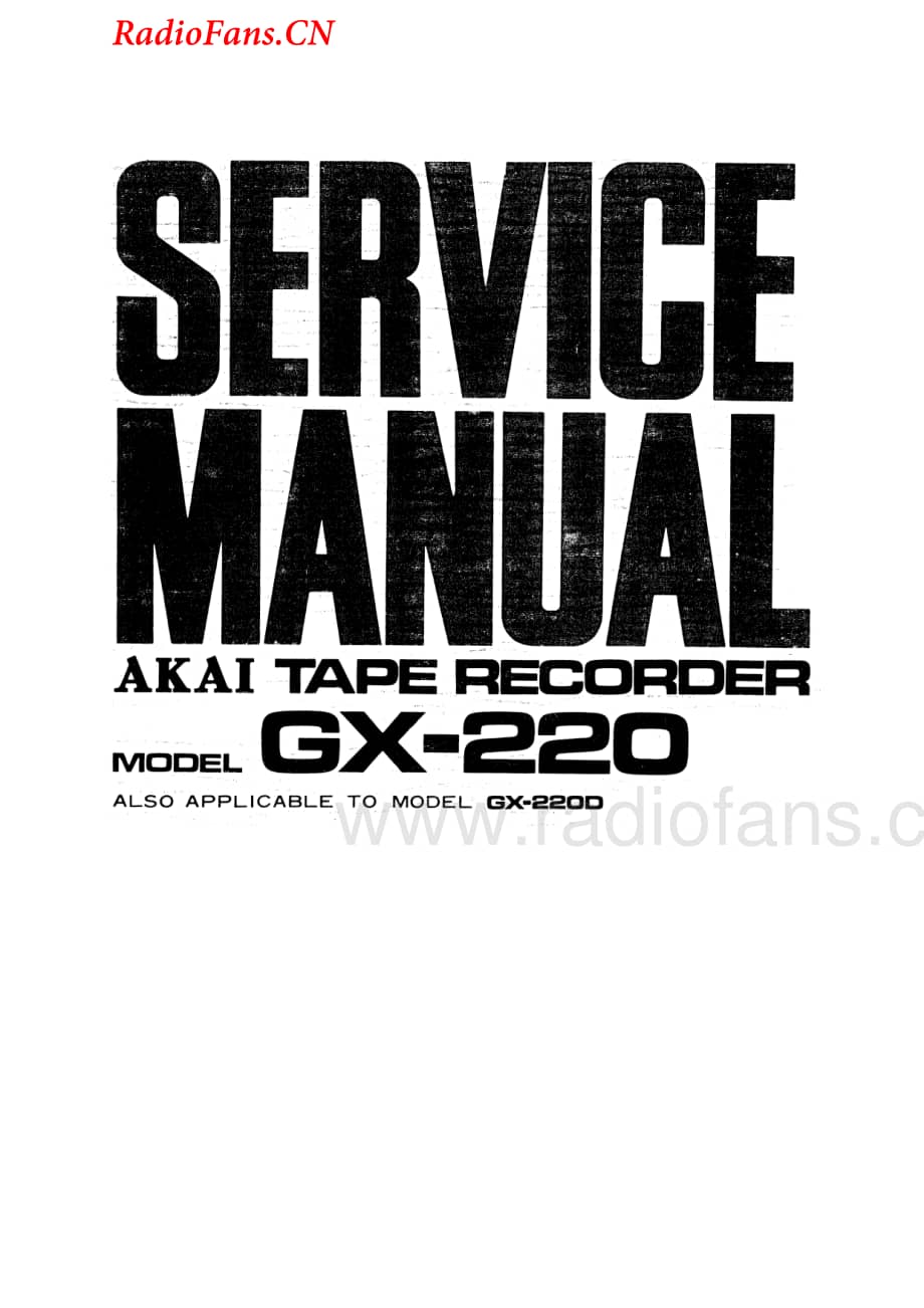 Akai-GX220-tape-sm维修电路图 手册.pdf_第1页
