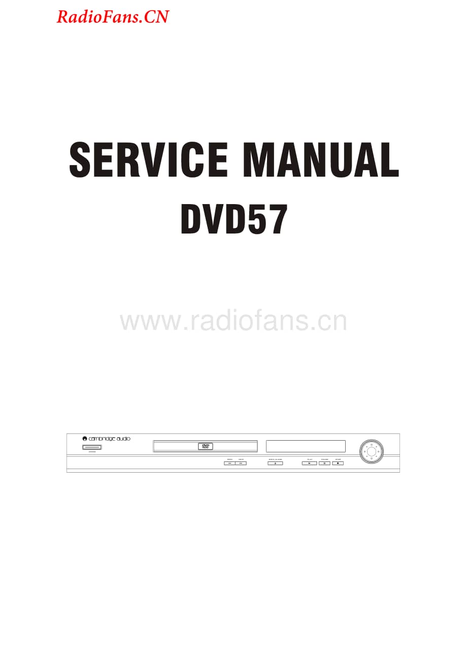 Cambridge-DVD57-dvd-sm维修电路图 手册.pdf_第1页