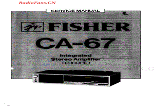 Fisher-CA67-int-sm维修电路图 手册.pdf
