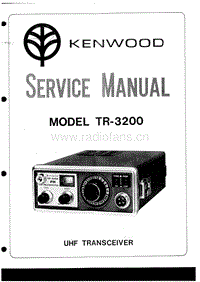 Kenwood-TR-3200-Service-Manual电路原理图.pdf