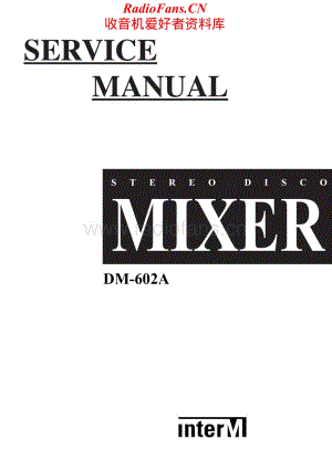 InterM-DM602A-mix-sm维修电路原理图.pdf