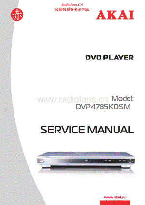 Akai-DVP-4785-KDSM-Service-Manual(1) 电路图 维修手册.pdf